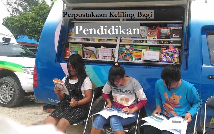 Penting Tidaknya Perpustakaan Keliling Bagi Pendidikan Di Indonesia